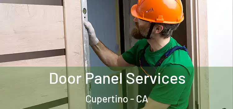 Door Panel Services Cupertino - CA