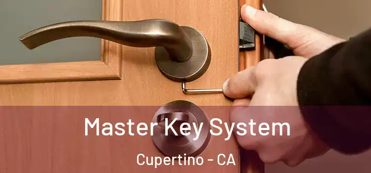Master Key System Cupertino - CA