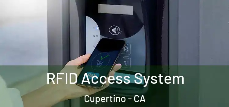 RFID Access System Cupertino - CA